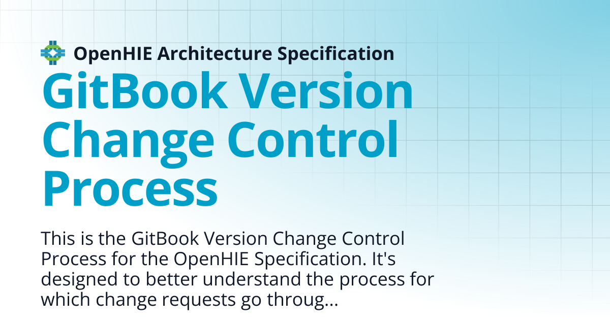 GitBook Version Change Control Process | OpenHIE Architecture Specification